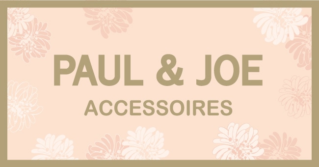 PAUL & JOE ACCESSOIRES / ポールアンドジョーアクセソワ | ATSUGI（アツギ）公式通販